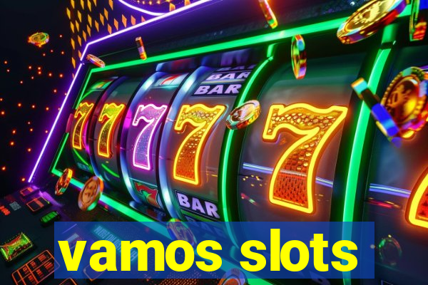 vamos slots